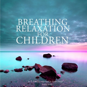 Breathing Relaxation for Children (ljudbok) av 