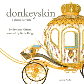 Donkeyskin, a Fairy Tale (ljudbok) av Charles P