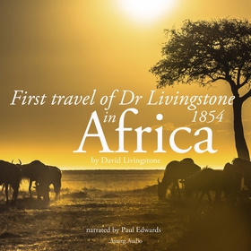 First Travel of Dr Livingstone in Africa (ljudb