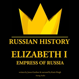 Elizabeth 1st, Empress of Russia (ljudbok) av J