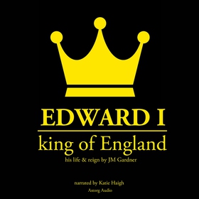 Edward I, King of England (ljudbok) av J. M. Ga