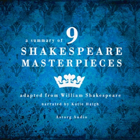 A Summary of 9 Shakespeare Masterpieces (ljudbo
