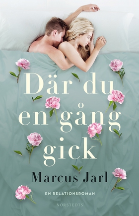 Där du en gång gick (e-bok) av Marcus Jarl