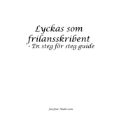 Lyckas som frilansskribent: En steg för steg guide
