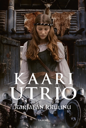 Karjalan kruunu (e-bok) av Kaari Utrio