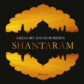 Shantaram (ljudbok) av Gregory David Roberts
