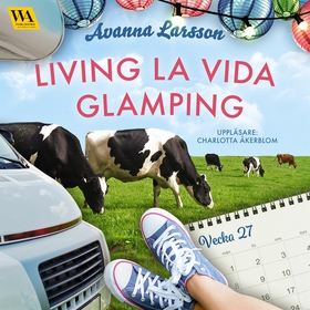 Living la vida glamping (vecka 27) (ljudbok) av