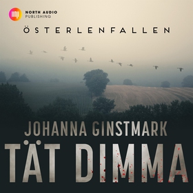 Tät dimma (ljudbok) av Johanna Ginstmark