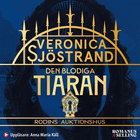 Den blodiga tiaran (ljudbok) av Veronica Sjöstr