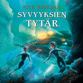 Syvyyksien tytär (ljudbok) av Rick Riordan