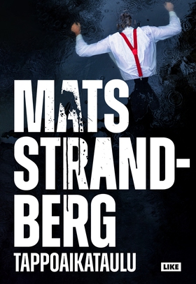 Tappoaikataulu (e-bok) av Mats Strandberg