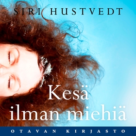 Kesä ilman miehiä (ljudbok) av Siri Hustvedt