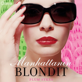 Manhattanin blondit (ljudbok) av Plum Sykes