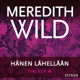 Hacker 4. Hänen lähellään (ljudbok) av Meredith