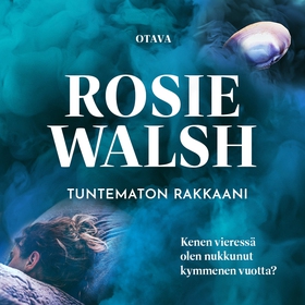 Tuntematon rakkaani (ljudbok) av Rosie Walsh