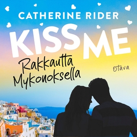 Kiss Me – Rakkautta Mykonoksella (ljudbok) av C