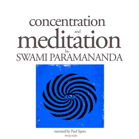 Concentration and Meditation (ljudbok) av Swami