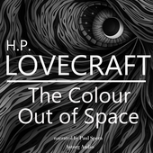 H. P. Lovecraft : The Color Out of Space