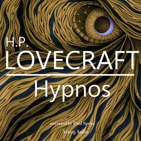 H. P. Lovecraft : Hypnos (ljudbok) av H. P. Lov