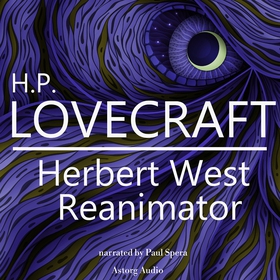 H. P. Lovecraft : Herbert West - Reanimator (lj