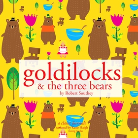 Goldilocks and the Three Bears (ljudbok) av Rob