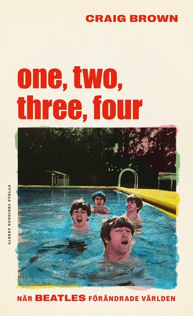 One, two, three, four – När Beatles förändrade