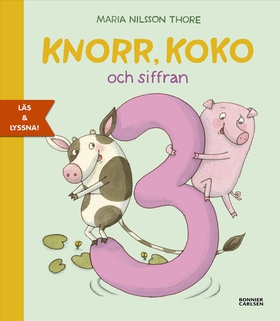 Knorr, Koko och siffran 3 (e-bok) av Maria Nils