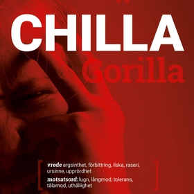 Chilla gorilla : vrede (ljudbok) av Hippas Erik
