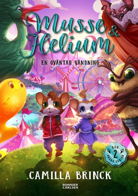 Musse & Helium. En oväntad vändning (e-bok) av