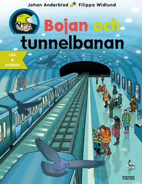 Bojan och tunnelbanan (e-bok + ljud) (e-bok) av
