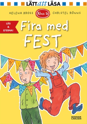 Fira med fest (e-bok+ljud) (e-bok) av Helena Br