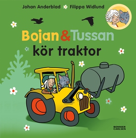 Bojan och Tussan kör traktor (e-bok) av Johan A