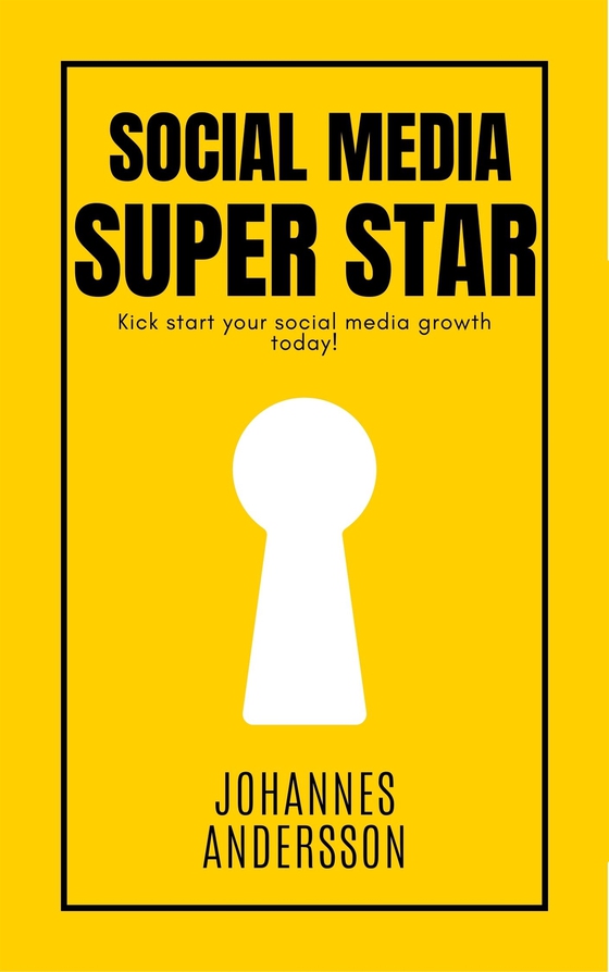 Social Media Super Star: How to grow on Social media