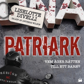 Patriark (ljudbok) av Liselotte Divelli