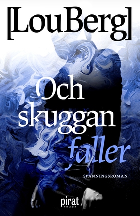 Och skuggan faller (e-bok) av Lou Berg