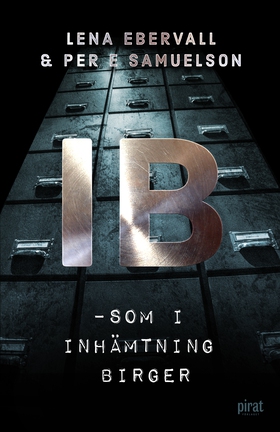 IB - som i inhämtning Birger (e-bok) av Eberval