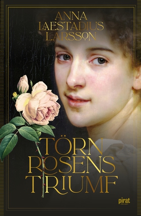 Törnrosens triumf (e-bok) av Anna Laestadius La