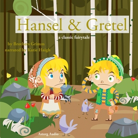 Hansel and Gretel, a Fairy Tale (ljudbok) av Br