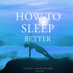 How to Sleep Better (ljudbok) av Frédéric Garni