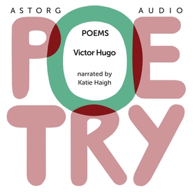 Poetry by Victor Hugo (ljudbok) av Victor Hugo