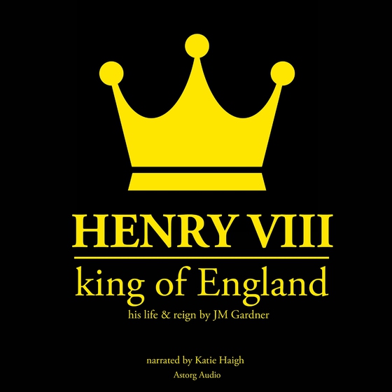 Henry VIII, King of England