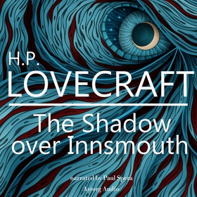 H. P. Lovecraft : The Shadow Over Innsmouth (lj