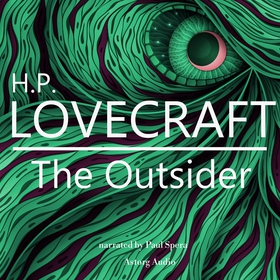H. P. Lovecraft : The Outsider (ljudbok) av H. 