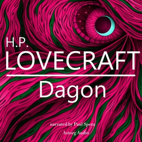 H. P. Lovecraft : Dagon (ljudbok) av H. P. Love