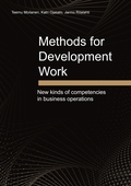 Methods for Development Work: New kinds of competencies in business operations