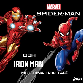 Spider-Man och Iron Man - möt dina hjältar! (lj