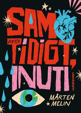 Samtidigt, inuti : Dikter (e-bok) av Mårten Me