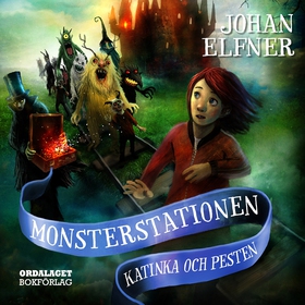 Monsterstationen: Katinka och pesten (ljudbok) 
