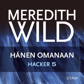 Hacker 5. Hänen omanaan (ljudbok) av Meredith W