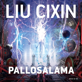 Pallosalama (ljudbok) av Liu Cixin